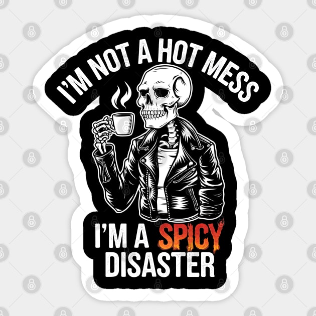 Spicy Disaster Skeleton Sticker by MakerMind8.2